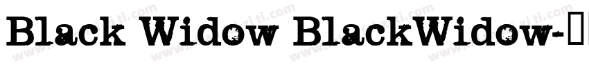 Black Widow BlackWidow字体转换